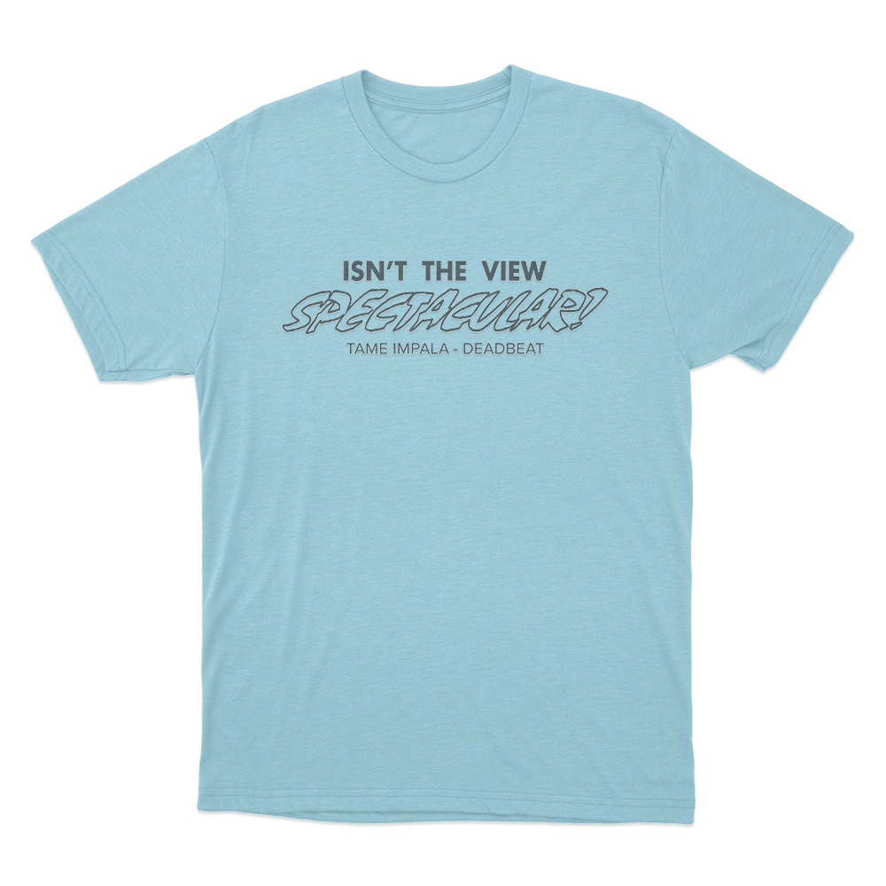 Isn’t The View Spectacular! Unisex T Shirt Sky Blue Isnt The View Spectacular Unisex T Shirt Sky Blue