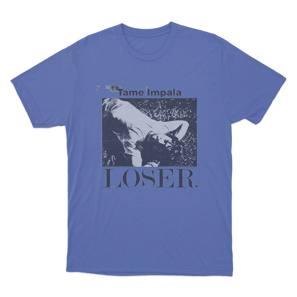 Tame Impala Loser Unisex T Shirt Blue Tame Impala Loser Unisex T Shirt Blue